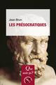 LES PRESOCRATIQUES 